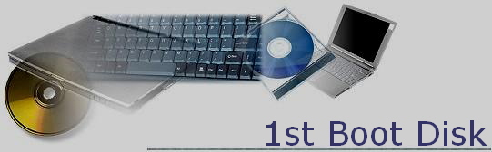 1st Boot Disk